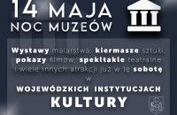 Noc Muzeów w Wojewódzkich Instytucjach Kultury