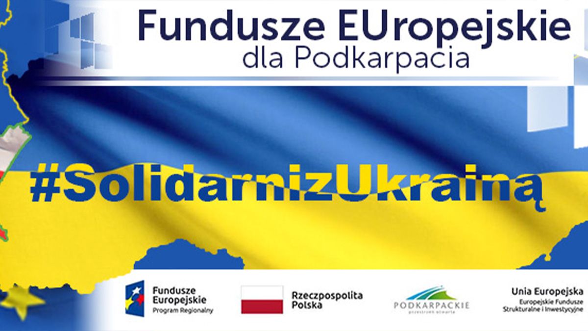 Grafika z napisaem "Fundusze Europejskie dla Podkarpacia" oraz niebiesko żółtym napisem "Solidarni z Ukrainą"